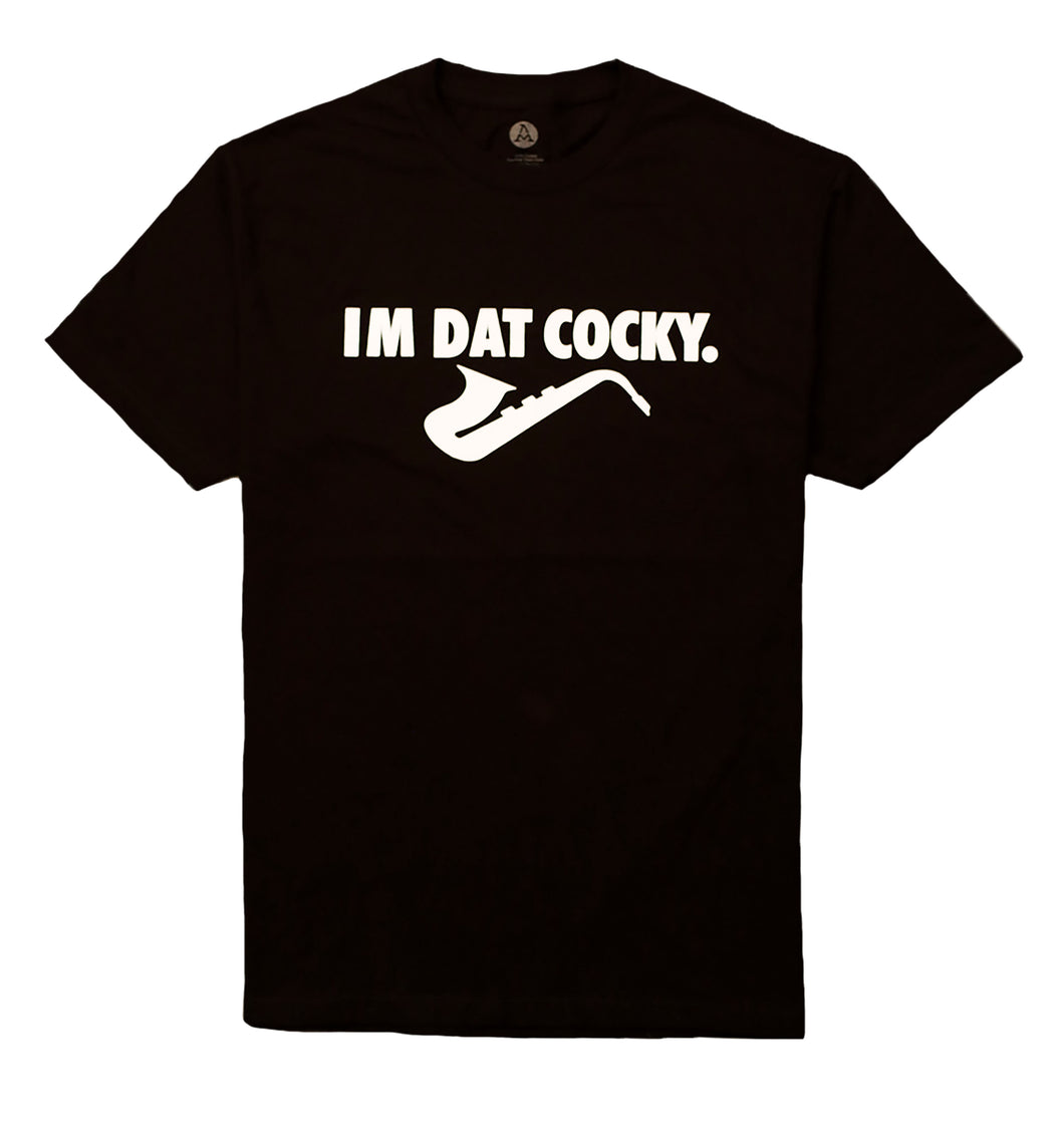 IM DAT COCKY T-Shirt BlacK