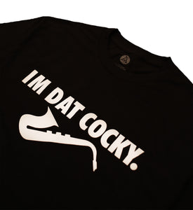 IM DAT COCKY T-Shirt BlacK